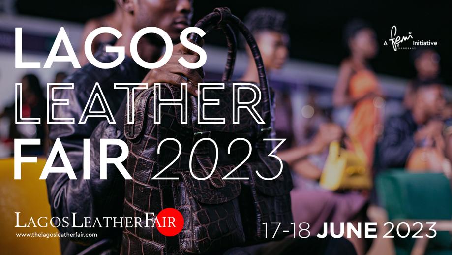 Lagos Leather Fair Returns With a Focus on Creativity, Collaboration, and Commitment